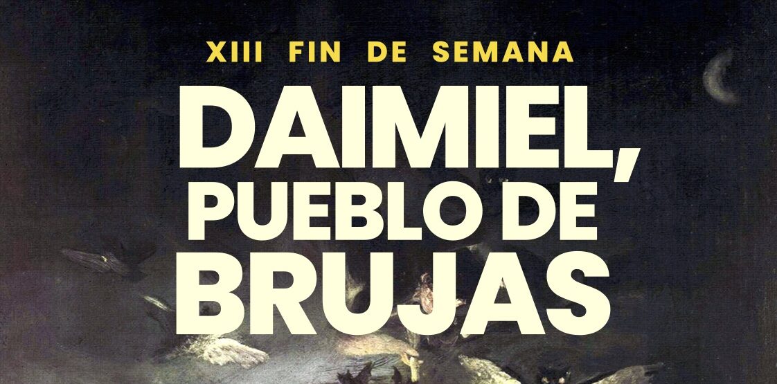 XIII Fin de Semana, Daimiel ‘Pueblo de Brujas’